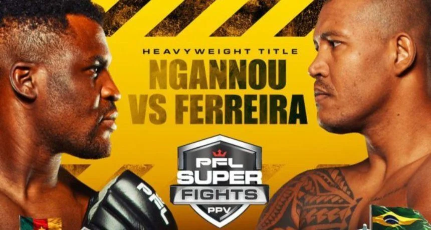 Kembalinya sang juara. Francis Ngannou vs Renan Ferreira. Kartu turnamen PFL Super Fights